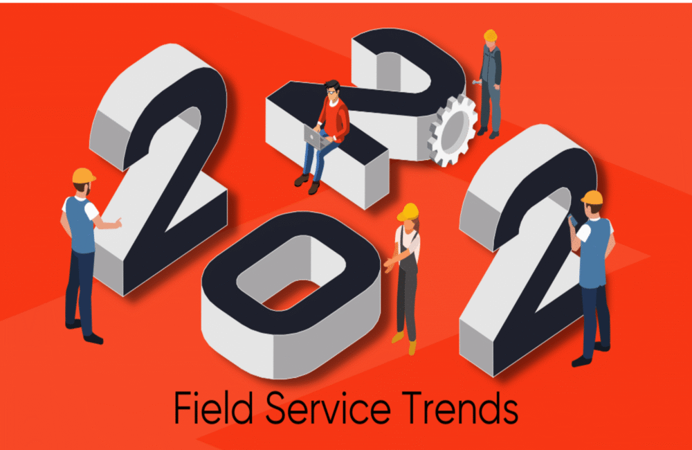 2022 Field Service Trends